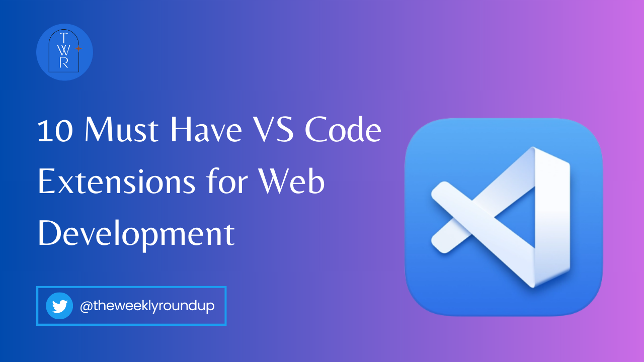 10-must-have-vscode-extensions-for-web-development-artify